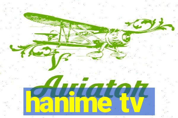 hanime tv